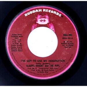 Gladys Knight & The Pips ‎45 I've Got To Use My Imagination on Buddah VG SOUL